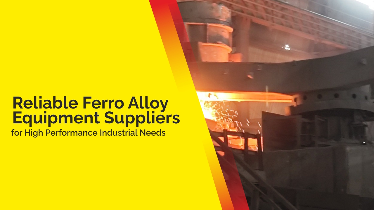ferro alloy equipment suppliers